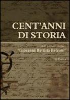 Cent'anni di storia dell'Istituto tecnico «Giovanni Battista Belzoni» di Padova edito da Il Calamo