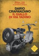 Il giallo di via Tadino di Dario Crapanzano edito da Mondadori