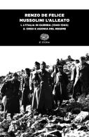 Mussolini l'alleato vol.1.2 di Renzo De Felice edito da Einaudi