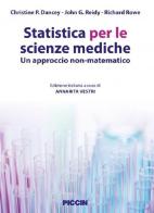 Statistica per le scienze mediche. Un approccio non matematico di Christine P. Dancey edito da Piccin-Nuova Libraria