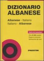 Dizionario albanese. Albanese-italiano, italiano-albanese edito da De Agostini