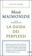 La guida dei perplessi di Mosè Maimonide edito da UTET