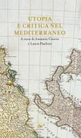 Utopia e critica nel Mediterraneo edito da Editoriale Jouvence