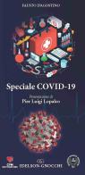 Speciale Covid-19 di Fausto D'agostino edito da Idelson-Gnocchi