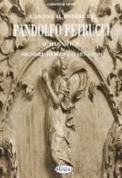 L' ascesa al potere di Pandolfo Petrucci il Magnifico, signore di Siena (1487-1498) di Christine Shaw Valerio edito da Il Leccio