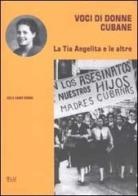 Voci di donne cubane. La Tía Angelita e le altre di Román Acela Caner edito da Blu Edizioni