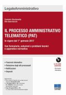 Il nuovo processo amministrativo telematico (PAT) di Carmelo Giurdanella, Elio Guarnaccia edito da Maggioli Editore