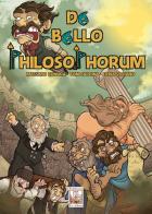 De Bello Philosophorum di Massimo Bonura, Toni Sardina, Erika Vitrano edito da Edizioni Ex Libris