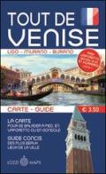 Tutta Venezia. Guida e mappa. Ediz. francese edito da Lozzi Publishing
