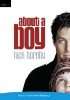 About a boy. Con espansione online edito da Pearson Longman