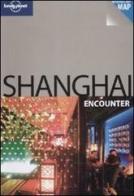 Shanghai. Con cartina. Ediz. inglese di Damian Harper edito da Lonely Planet