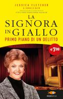 Primo piano di un delitto. La signora in giallo di Jessica Fletcher, Donald Bain edito da Sperling & Kupfer