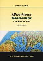 Micro-macro economia. I concetti di base di Giuseppe Garofalo edito da Giappichelli