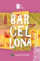 Barcellona. Con Carta geografica ripiegata edito da Touring
