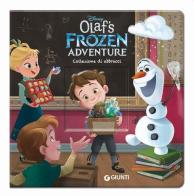 Collezione di abbracci. Olaf's Frozen adventure. Ediz. a colori edito da Disney Libri