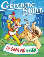 La gara più green di Geronimo Stilton edito da Piemme