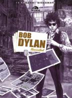 Bob Dylan revisited edito da Arcana
