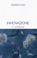 Innovazione e anima di Roberta Anati edito da Guerini e Associati