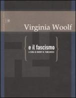 Virginia Woolf e il fascismo edito da Selene