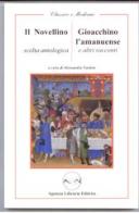 Il novellino. Gioacchino l'amanuense e altri racconti. Con espansione online di Alessandra Nardon edito da Agenzia Libraria Editrice