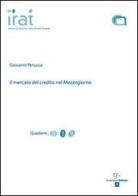 Il mercato del credito nel Mediterraneo di Giovanni Perucca edito da Enzo Albano Editore