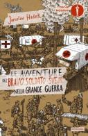 Le avventure del bravo soldato Svejk nella grande guerra di Jaroslav Hasek edito da Mondadori