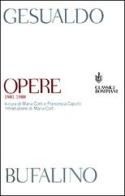 Opere 1981-1988 di Gesualdo Bufalino edito da Bompiani