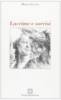 Lacrime e sorrisi di Marisa Giuffré edito da Edizioni Scientifiche Italiane