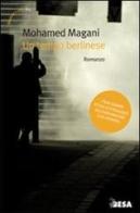 Un tempo berlinese di Mohamed Magani edito da Salento Books