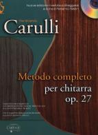 Metodo completo per chitarra. Op. 27. Con CD di Ferdinando Carulli edito da Carisch