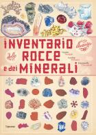 Inventario illustrato dei minerali. Ediz. a colori di Emmanuelle Tchoukriel, Virginie Aladjidi edito da L'Ippocampo Ragazzi