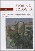 Storia di Bologna vol.4.2 edito da Bononia University Press