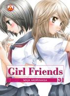 Girl friends vol.3 di Milk Morinaga edito da Magic Press