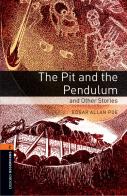 Pit & the pendulum. Oxford bookworms library. Livello 2. Con CD Audio formato MP3. Con espansione online edito da Oxford University Press