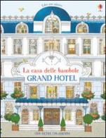 Grand Hotel. Con adesivi. Ediz. illustrata di Jonathan Melmoth, Brendan Kearney edito da Usborne