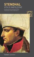 Vita di Napoleone di Stendhal edito da Garzanti
