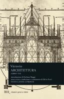 Architettura (dai libri I-VII). Testo latino a fronte di Marco Vitruvio Pollione edito da Rizzoli