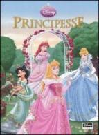 Principesse edito da Walt Disney Company Italia