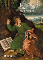 La pinacoteca nazionale di Ferrara. Guida edito da Franco Cosimo Panini