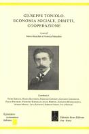 Giuseppe Toniolo. Economia sociale, diritti, cooperazione edito da Fabrizio Serra Editore