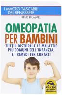 Omeopatia per bambini di René Prümmel edito da Macro Edizioni