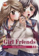 Girl friends vol.4 di Milk Morinaga edito da Magic Press