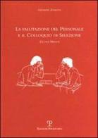 La valutazione del personale e il colloquio di selezione (Le due menti) di Giuseppe Zanetti edito da Polistampa