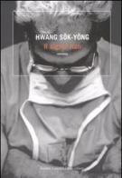 Il signor Han di Sok-Yong Hwang edito da Dalai Editore