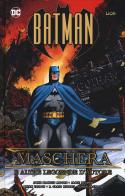 Batman: maschere e altre leggende d'autore di John Francis Moore, Jamie Delano, Bryan Talbot edito da Lion