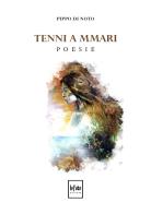 Tenni a mmari di Pippo Di Noto edito da Le Fate Editore