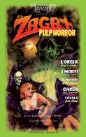 Pulp horror di Arthur Leo Zagat edito da Edizioni Arcoiris