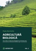 Agricoltura biologica vol.2 di Paolo Barchetta edito da Autopubblicato