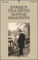 Dottor Pasavento di Enrique Vila-Matas edito da Feltrinelli