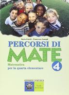 Percorsi di mate 4 vol.4 edito da La Scuola